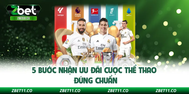5 bước nhận ưu đãi cược thể thao đúng chuẩn
