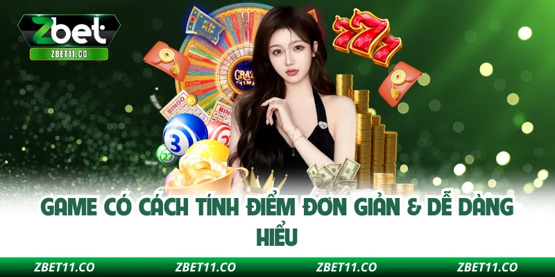 Game có cách tính điểm đơn giản & dễ dàng hiểu