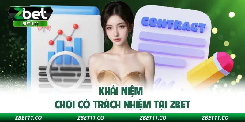 Khái niệm chơi có trách nhiệm tại Zbet