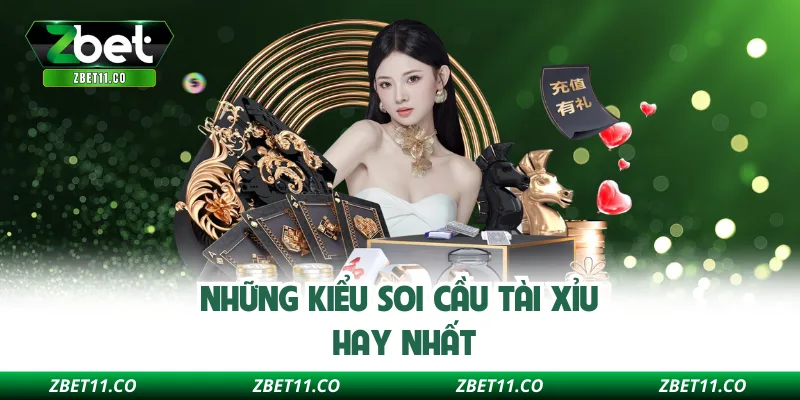 Những kiểu soi cầu Tài Xỉu hay nhất