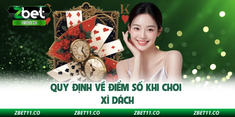 Quy định về điểm số khi chơi xì dách